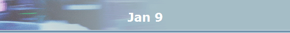 Jan 9
